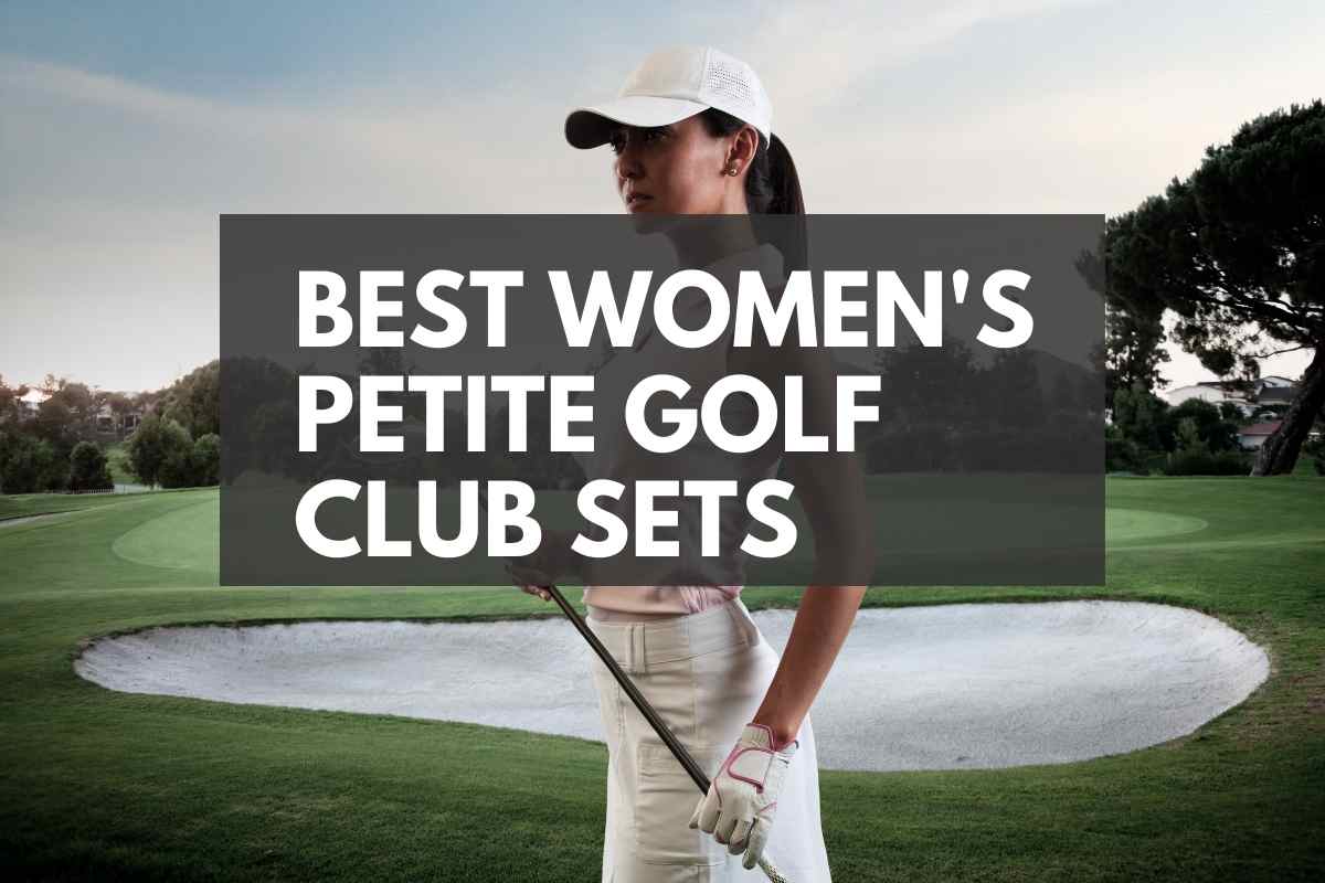 Best Womens Petite Golf Clubs